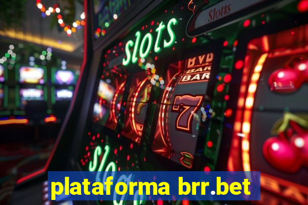 plataforma brr.bet